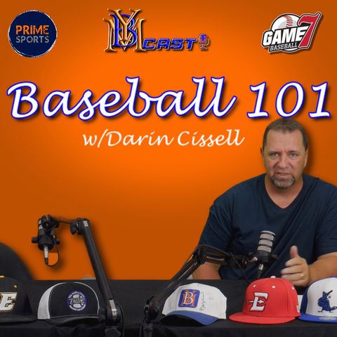 Baseball 101 with Darin Cissell | YBMcast