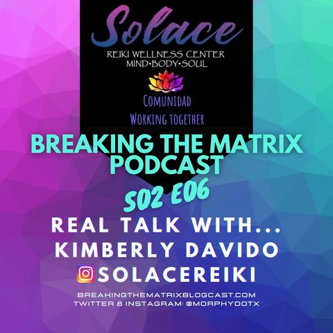 BTM PODCAST S02E06: REAL TALK WITH... SOLACE REIKI
