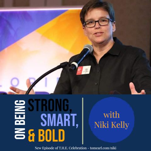 On Being Strong, Smart, & Bold With Niki Kelly