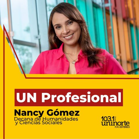 UN Profesional :: Cierre del evento Desafíos de la IA. INVITADA: Nancy Gomez