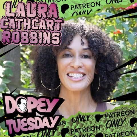 Tuesday Patreon Teaser - Author - Laura Cathcart Robbins - Pills, Freebase, Divorce, Trauma