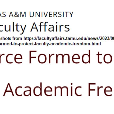 Texas A&M academic freedom task force is nearing completion of its recommendations