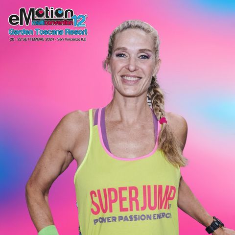 Jill Cooper, Queen of Fitness - Emotion Multiconvention Toscana - Radio Wellness