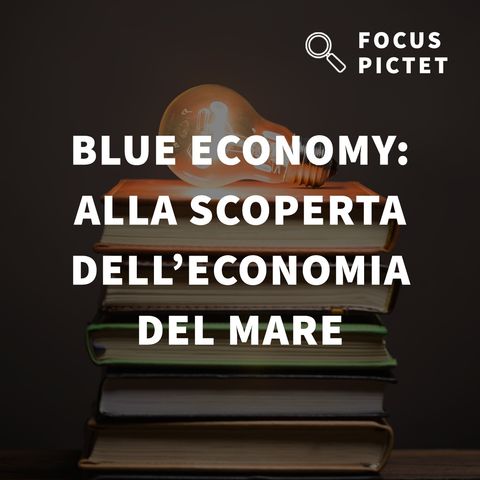 Blue economy: alla scoperta dell'economia del mare