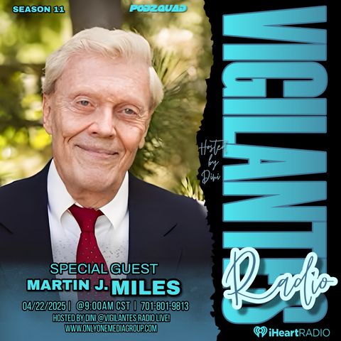 The Martin J. Miles Interview.