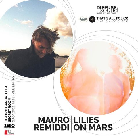 That's all Folks! con Mauro Remiddi e Lilies On Mars