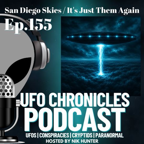 Ep.155 San Diego Skies / It’s Just Them Again artwork