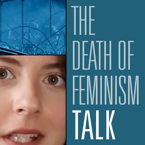 The Death of Feminism and the Future of Activism Part 2 | HBR Talk 230