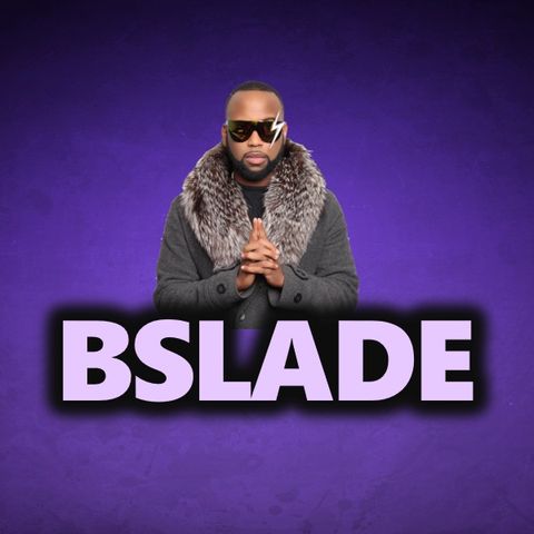 Throwback: BSlade