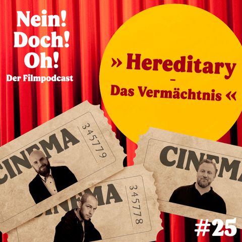 25#: "Hereditary - Das Vermächtnis" (2018) (Gast: Kai Schwind)