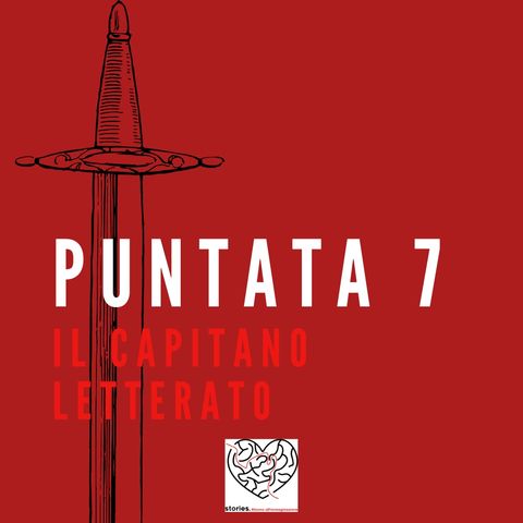Puntata 7 - Il capitano letterato