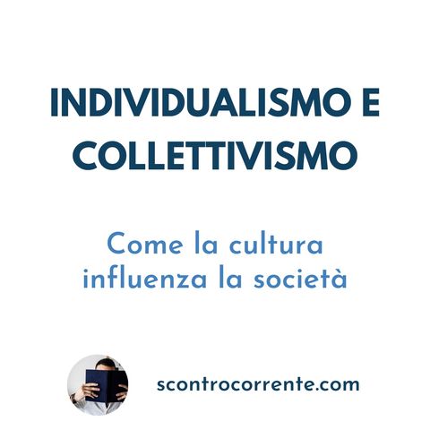 #2 - Individualismo e collettivismo