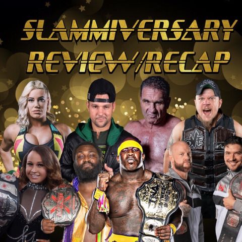 Impact Wrestling Slammiversary 2020 Review/Recap