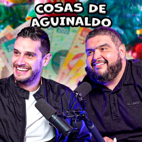COSAS DE AGUINALDO