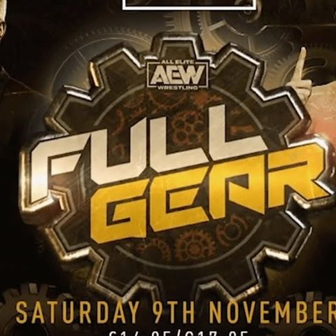 ENTHUSIASTIC REVIEWS #100: AEW Full Gear 2019 Watch-Along
