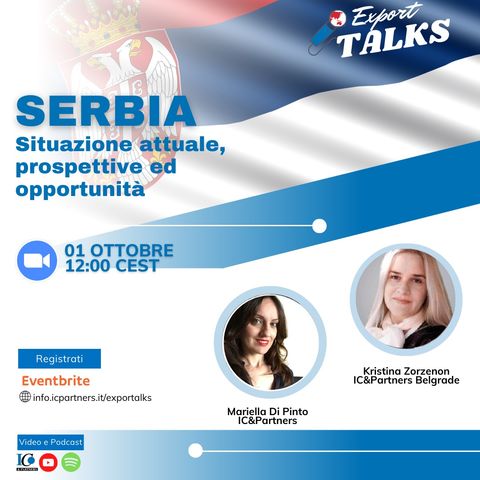 Export Talks: Serbia-Situazione attuale, prospettive ed opportunità