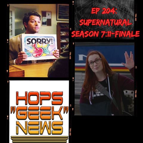 Ep 204: Supernatural Season 7 Wrap-up
