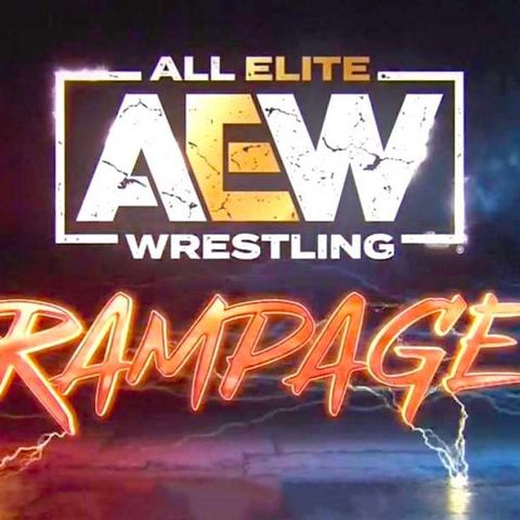 AEW Dynamite Review, Updated Rampage Preview & ROH Final Battle Card Rundown