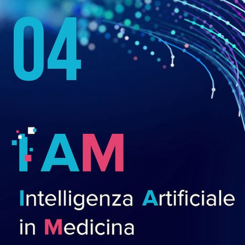 EP 04 - L'Intelligenza Artificiale per la diagnosi - Caterina Rizzo (PI)