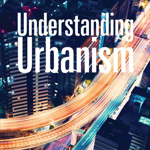 1. Understanding Urbanism