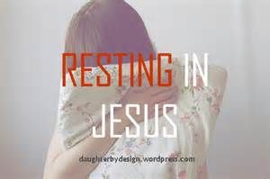 session 73 "Rest In Jesus"