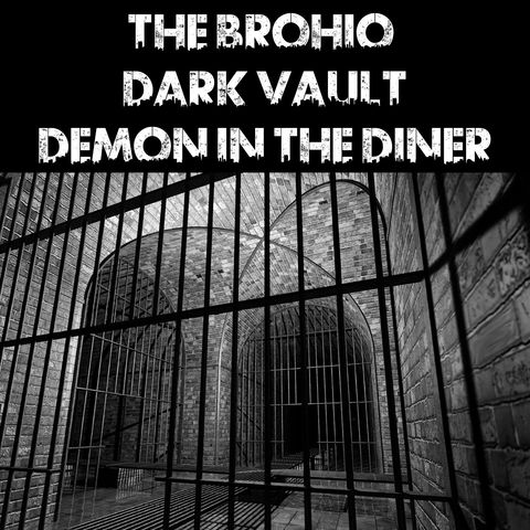 Dark Vault: The Demon In The Diner