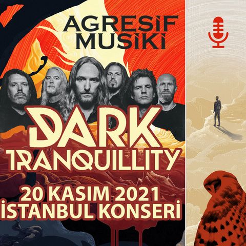 Dark Tranquillity - 20 Kasım 2021 İstanbul Konseri