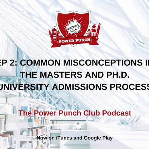 Common misconceptions in the Masters and Ph.D. university admissions process