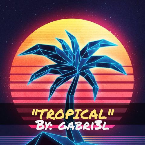 TROPICAL
