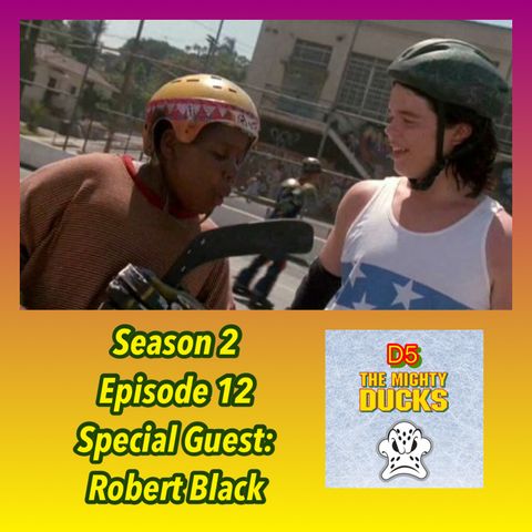 D2 Episode 12: Russ's Street Hockey Challenge (Special Guest: Robert Black)
