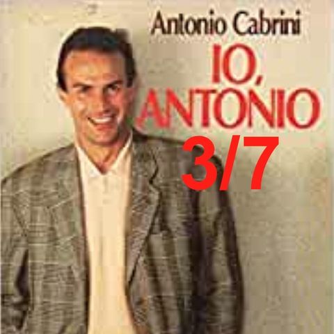 "Io, Antonio" - Capitolo 3, SETTIMA parte (lettura di Nicola Sbetti)
