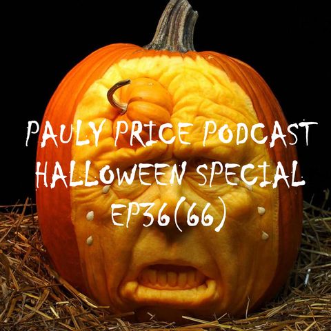 Episode :36(66) The Pauly Price Halloween Special|Horror Movie Trivia Game and More