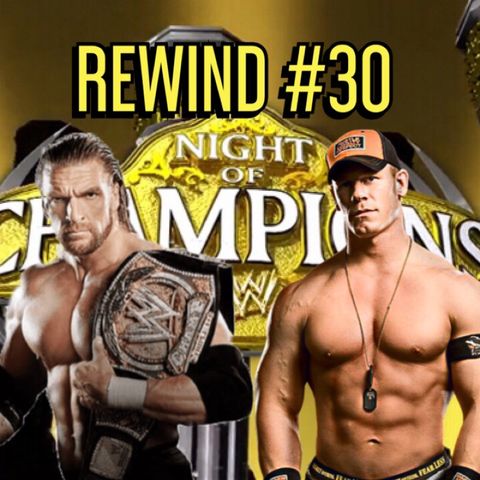 Rewind #30: WWE Night of Champions 2008