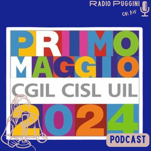 Concerto Primo Maggio 2024 | Conduttori, Cantanti, Tutto sul #1M2024 a Radio PugginiOnAir