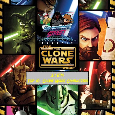 Top 10 Star Wars Characters Introd in Clone Wars