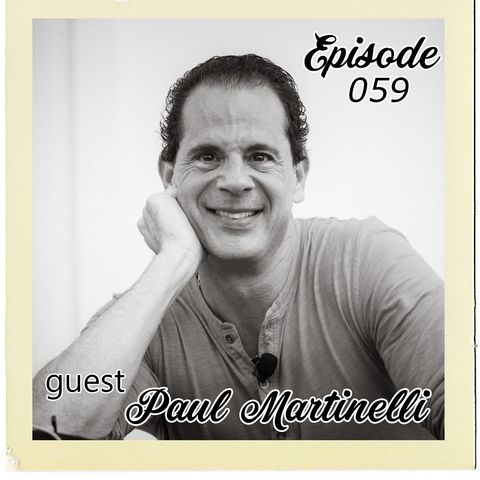 The Cannoli Coach: Mop Bucket to Millionaire w/Paul Martinelli | Episode 059