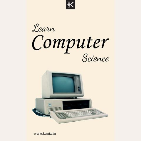 Learn Computer Science: Programming, Data & Computing Fundamentals