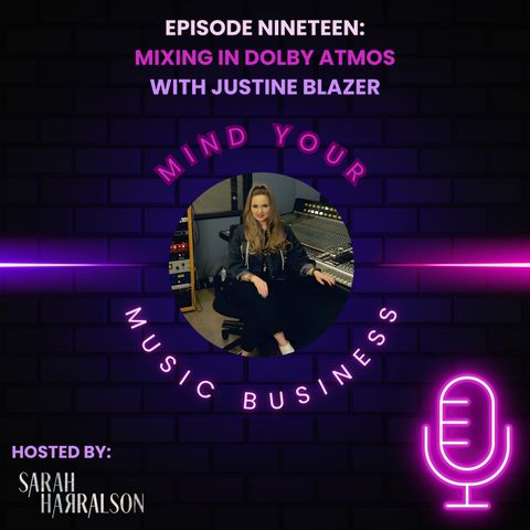 Justine Blazer - Mixing in Dolby Atmos