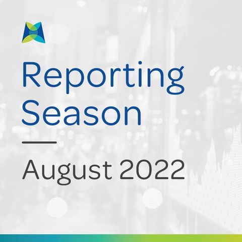 Reporting Season Scorecard (Early Days) August 2022: Tom Sartor, Equity Strategist