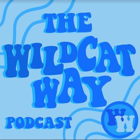 EP 41 The Wildcat Way Podcast with Christina Urena