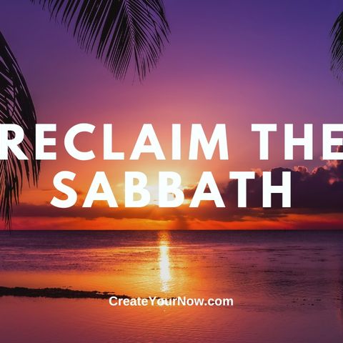3374 Reclaim the Sabbath