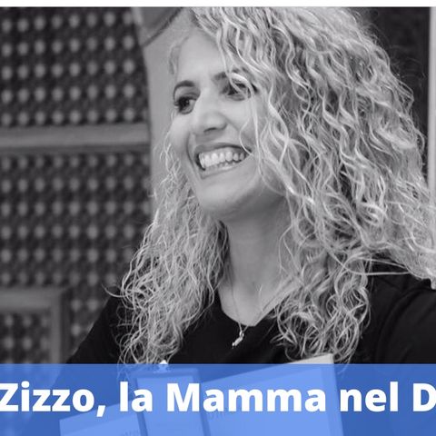 Ep.162 - La storia di Mimma Zizzo, la Mamma nel Deserto!