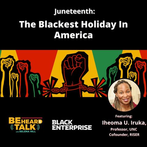 Juneteenth:  The Blackest Black Holiday In America