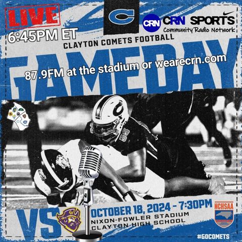 #NCHSAA "CRN Friday Night Lights" GNRC 4-A Varsity Football Corinth-Holders Pirates VS Clayton Comets!! #WeAreCRN #GoComets