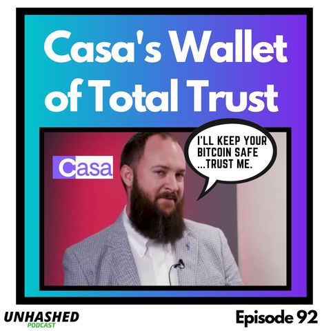 Casa's Wallet of Total Trust