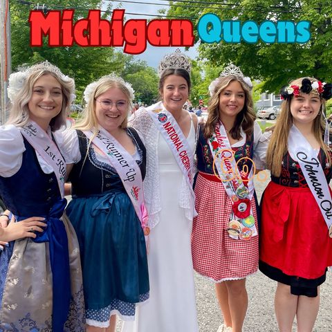 S6,E28: Our salute to Michigan's agricultural Queens (July 13-14, 2024)