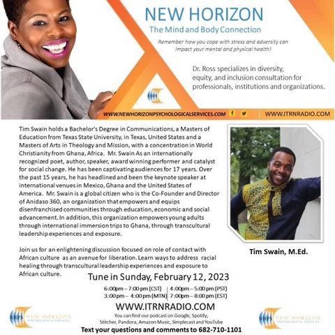 New Horizon: The Mind and Body Connection with Dr. Keisha Ross - RECORDED 2.9.23 Interview with Tim Swain