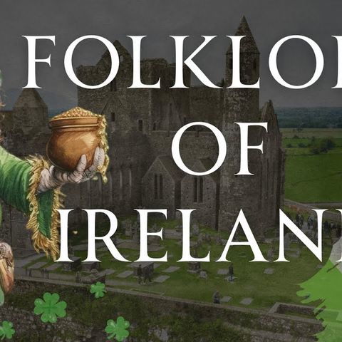 A Guide To Irish Folklore