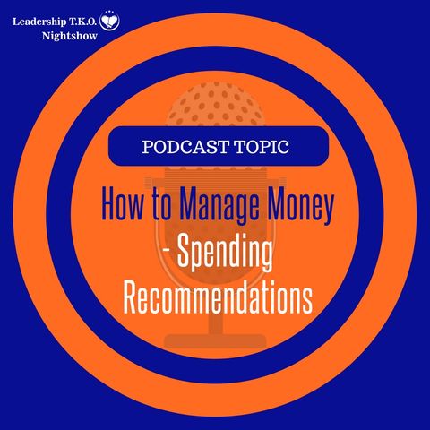 How To Manage Money - Spending Recommendations | Lakeisha McKnight | Money Manifestation Monday