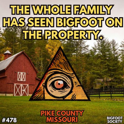 Bigfoot on My Family Farm: Generations of Encounters!